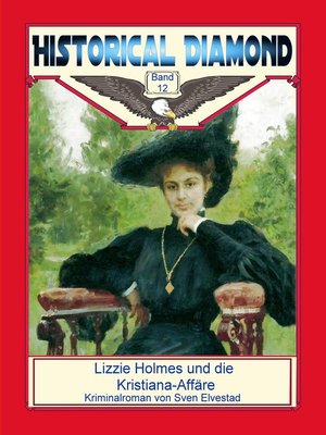 cover image of Lizzie Holmes und die Kristiana-Affäre
